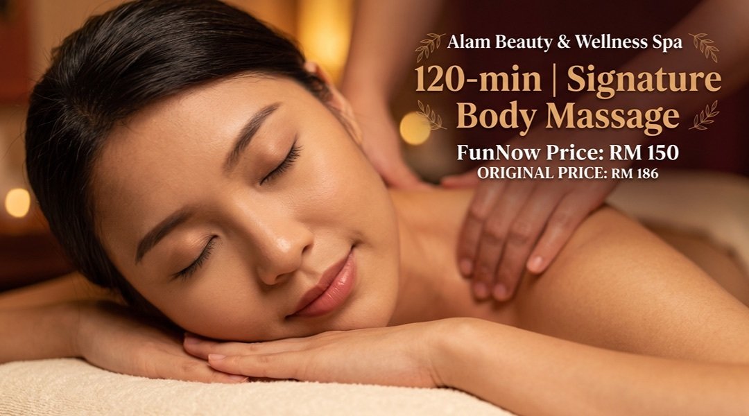 Alam Beauty & Wellness Spa -120-min | Signature Body Massage 