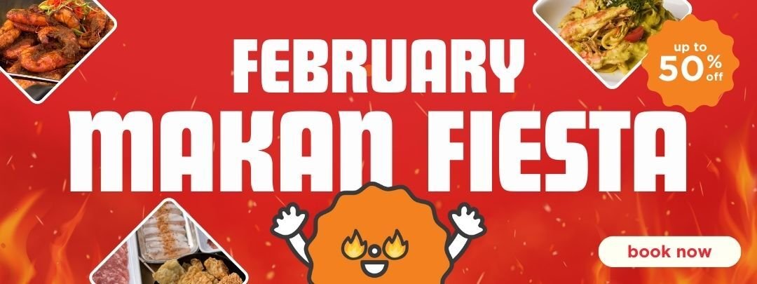February Makan Fiesta